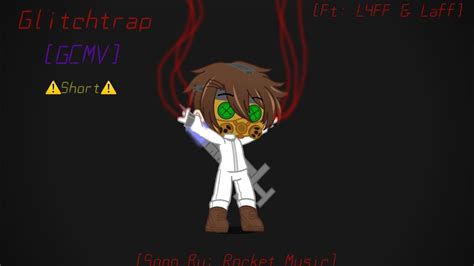 Glitchtrap” Gcmv ⚠️short⚠️ The Sock Smp Youtube