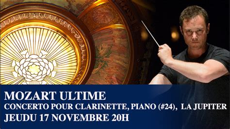 Mozart Ultime Symphonie Jupiter Concerto Pour Clarinette Et Piano