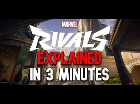 Marvel Rivals Explained In 3 MINUTES YouTube