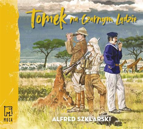 Tomek Na Czarnym L Dzie Szklarski Alfred Audiobook Sklep Empik