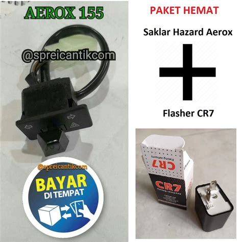 HYS PAKET HEMAT Flasher CR7 Dan Tombol Saklar Sen Hazard AEROX 155