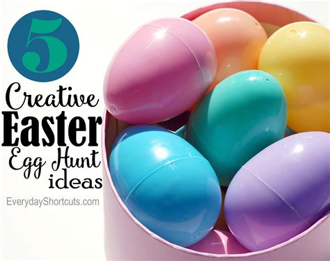 Creative Easter Egg Hunt Ideas Everyday Shortcuts