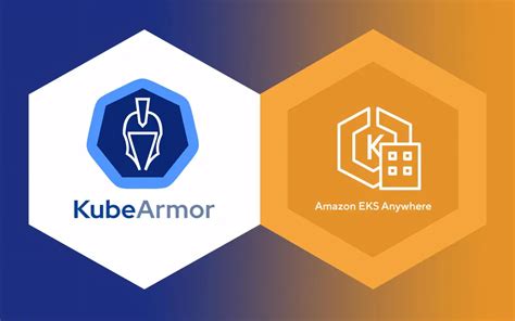 Amazon EKS Anywhere Integration With KubeArmor