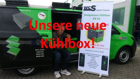 Wcs Goch Unsere Neue K Hlbox Jetzt Vorbestellen Youtube