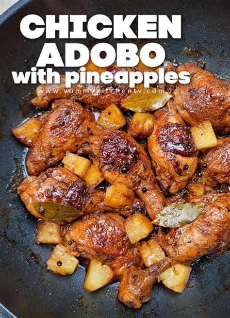 Chicken Adobo With Pineapple Yummy Kitchen