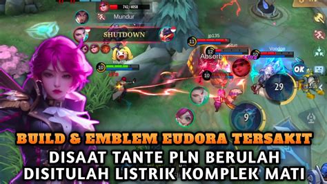 Hero Yang Terlupakan Gameplay Eudora Tersakit Build Dan Emblem