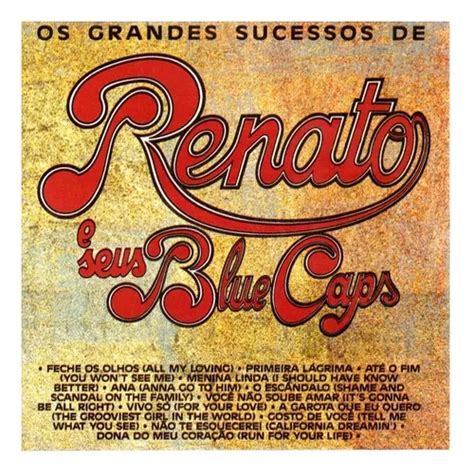 Cd Os Grandes Sucessos De Renato E Seus Blue Caps Parcelamento Sem Juros