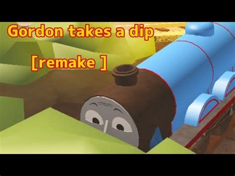 Gordon Takes A Dip Remake Youtube