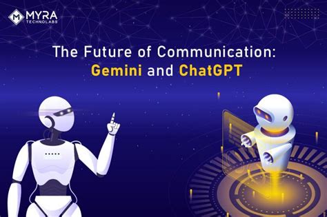 Gemini and ChatGPT: The Future of Communication