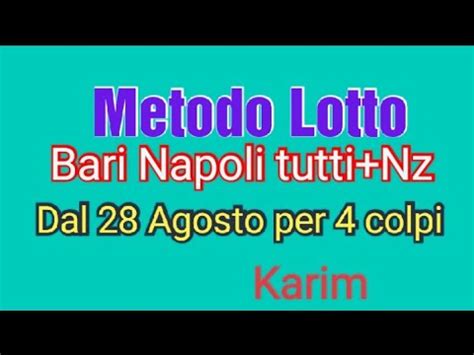 Metodo Lotto Dal 29 Agosto Per 4 Bari Napoli Ambo Terno YouTube