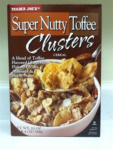 What S Good At Trader Joe S Trader Joe S Super Nutty Toffee Clusters