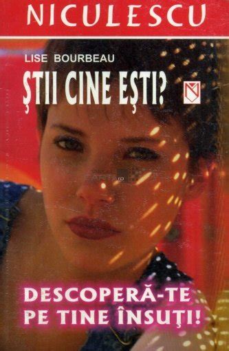 Lise Bourbeau Stii Cine Esti