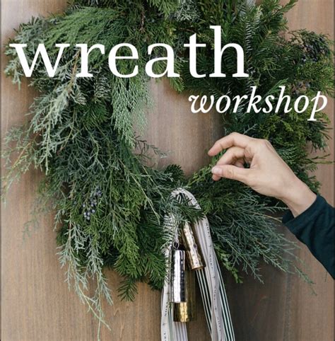 SOLD OUT Wreath Making Workshop With Lizy Bowden Sun River Gardens