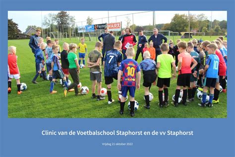 Clinic Van De Voetbalschool Staphorst En De Vv Staphorst