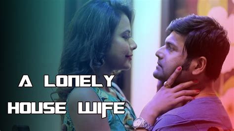 A Lonely Housewife New Bengali Short Film Rohit Tanima