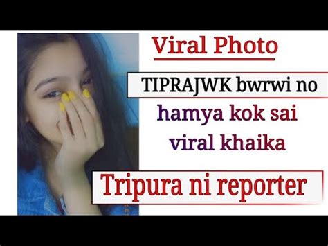 Tiprajwk Bwrwi No Lachimung Swnam Oi Viral Khai Tongkha Media Ni Mungui