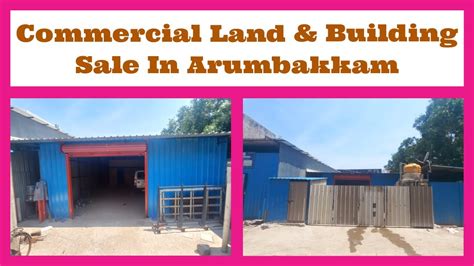 Id Commercial Land Building Sale In Arumbakkam Youtube