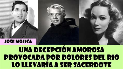 Una decepción amorosa provocada por Dolores del Rio lo llevaría a ser