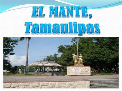 El Mante Tamaulipas