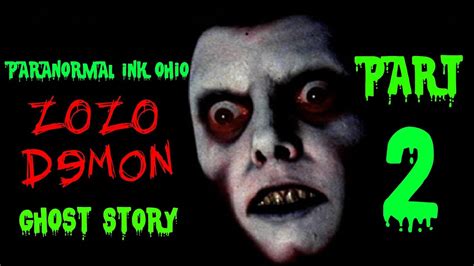 Ghost Story Zozo Demon Part 2 Youtube