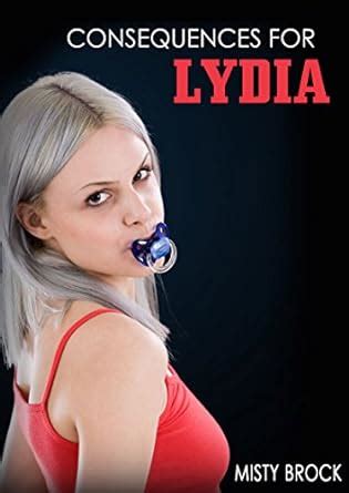 Consequences For Lydia ABDL Ageplay Erotica Kindle Edition By Brock