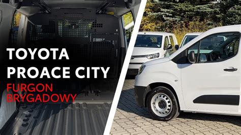 Toyota Proace City Zabudowa Brygadowa Youtube