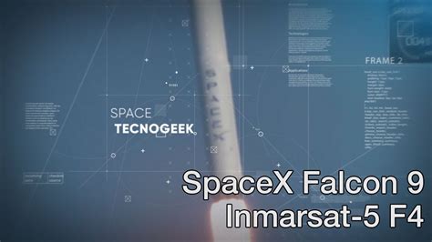 SpaceX lanza el satélite Inmarsat 5 F4 a órbita geoestacionaria YouTube