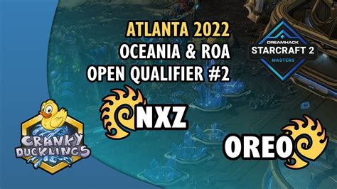 Nxz Vs Oreo Zvz Dh Masters Atlanta Oce Roa Open Qualifier