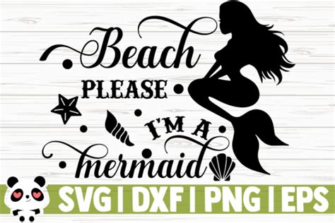 Beach Please I M A Mermaid Graphic By Creativedesignsllc Creative Fabrica