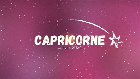 CAPRICORNE JANVIER Vous Allez Vers De Nouveaux Horizons YouTube