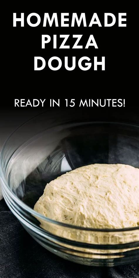 Fifteen Minute Pizza Dough Recipe Easy Pizza Dough Food Processor