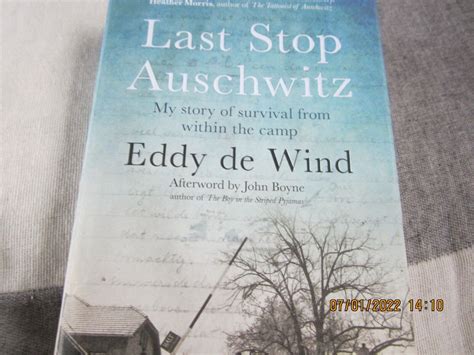 Last Stop Auschwitz My Story Of Survival From Within The Camp By Eddy