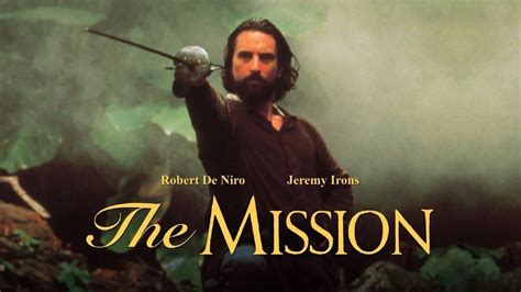 The Mission 1986 Starring Robert De Niro And Jeremy Irons In 2022