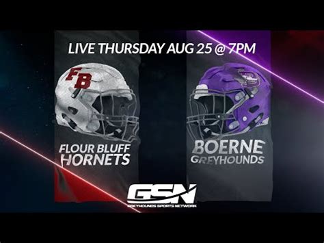 Greyhound Football Flour Bluff Hornets Vs Boerne Greyhounds