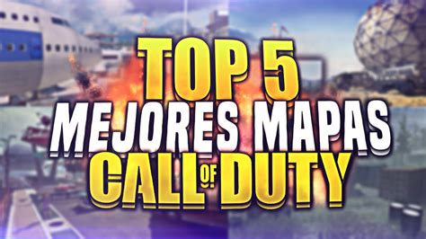 Top Mejores Mapas De La Saga De Call Of Duty Youtube