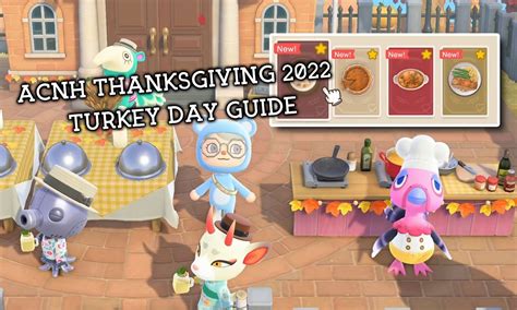 ACNH Turkey Day 2022: New Items, Recipes, Ingredients, Rewards, Changes of Animal Crossing ...