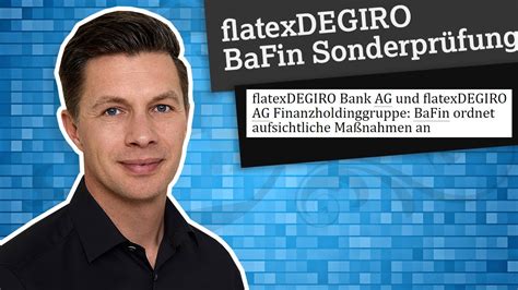 Flatexdegiro Ergebnis Der Sonderpr Fung Der Bafin Youtube