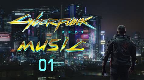 Киберпанк 2077 музыка Cyberpunk 2077 Ost Soundtrack Original 01