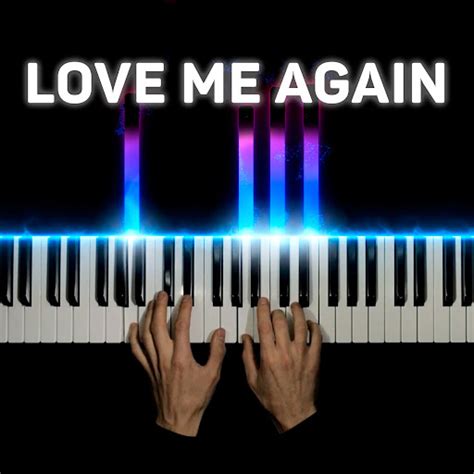 Love Me Again - YouTube Music