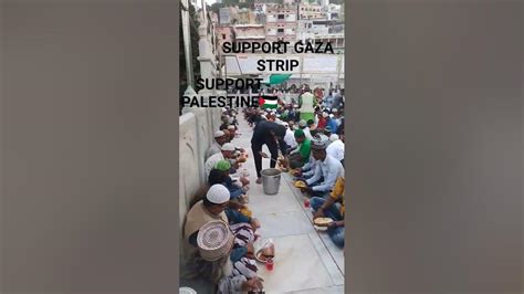 🇵🇸 Palestine🇵🇸 Gaza Strip🇵🇸 Iftaar At 👑khwaja Garib Nawaz👑kgn👑 Gaza