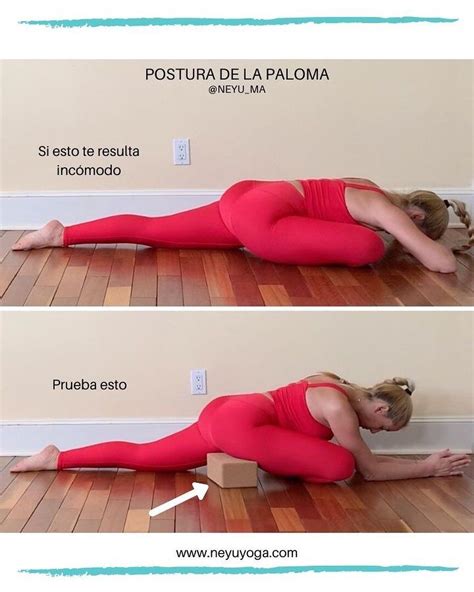 Neyu Yoga On Instagram La Postura De La Paloma Ayuda A Aliviar