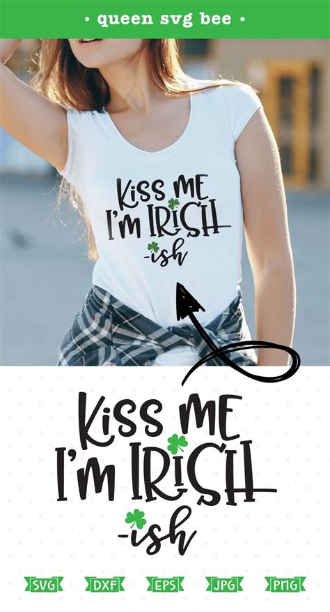 Kiss Me Im Irish Svg File For St Patricks Day Silhouette Heat