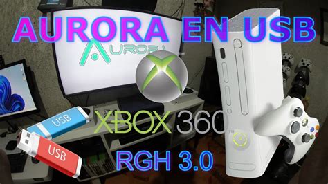 Instala Aurora En Una Usb A Tu Xbox Con Rgh Youtube