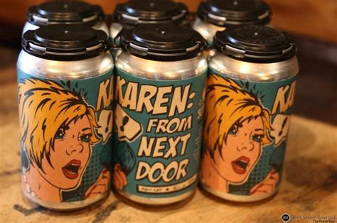 From Meme To Beer Scofflaw Karen From Next Door IPA A1 Brewery