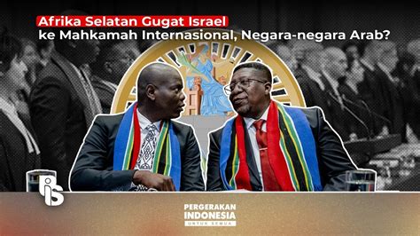 Afrika Selatan Gugat Israel Ke Mahkamah Internasional Negara Negara