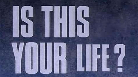 Is This Your Life? (TV Series 1995– ) - Episode list - IMDb