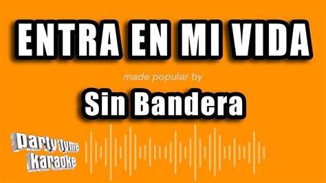 Sin Bandera Entra En Mi Vida Chords Chordify