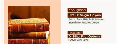 Hadis İlmi Tarihi ve Prof Dr Fuat Sezgin FSMVÜ Bilim Tarihi