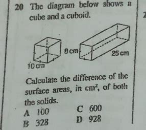 Solved 20 The Diagram Below Shows A Cube And A Cuboid Calculate The