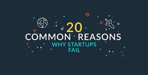 20 Common Reasons Why Startups Fail Infographic Here Are 20